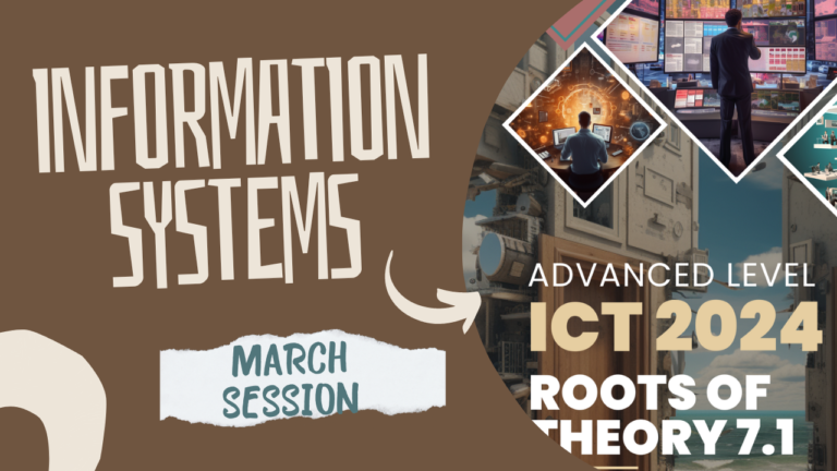 March Session | 2024 A/Level ICT Theory