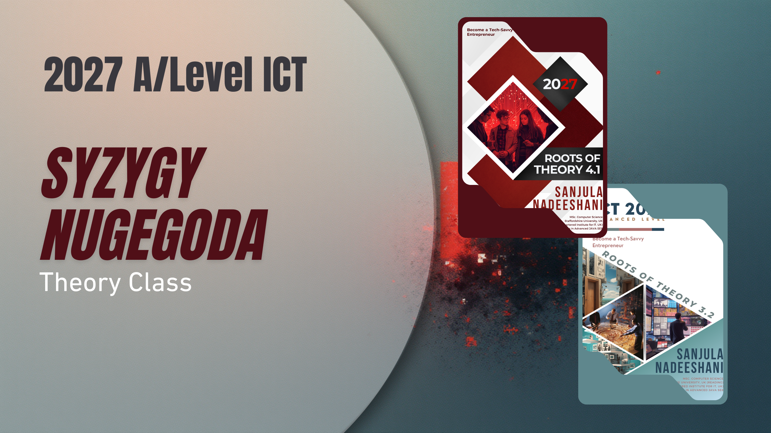 SyZyGy Nugegoda | Theory | 2027 A/L ICT