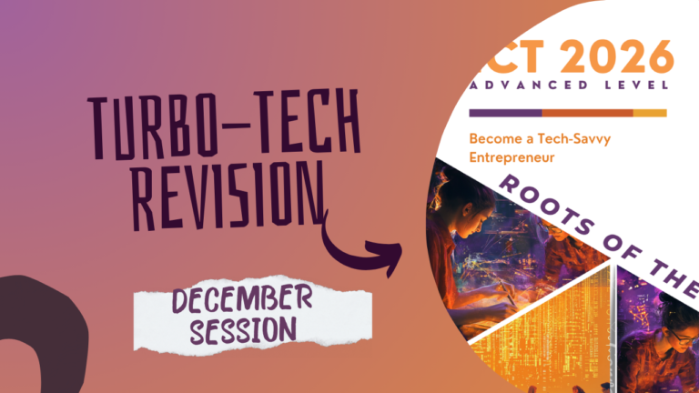December Session | Turbo-Tech Revision 2026 | A/Level ICT